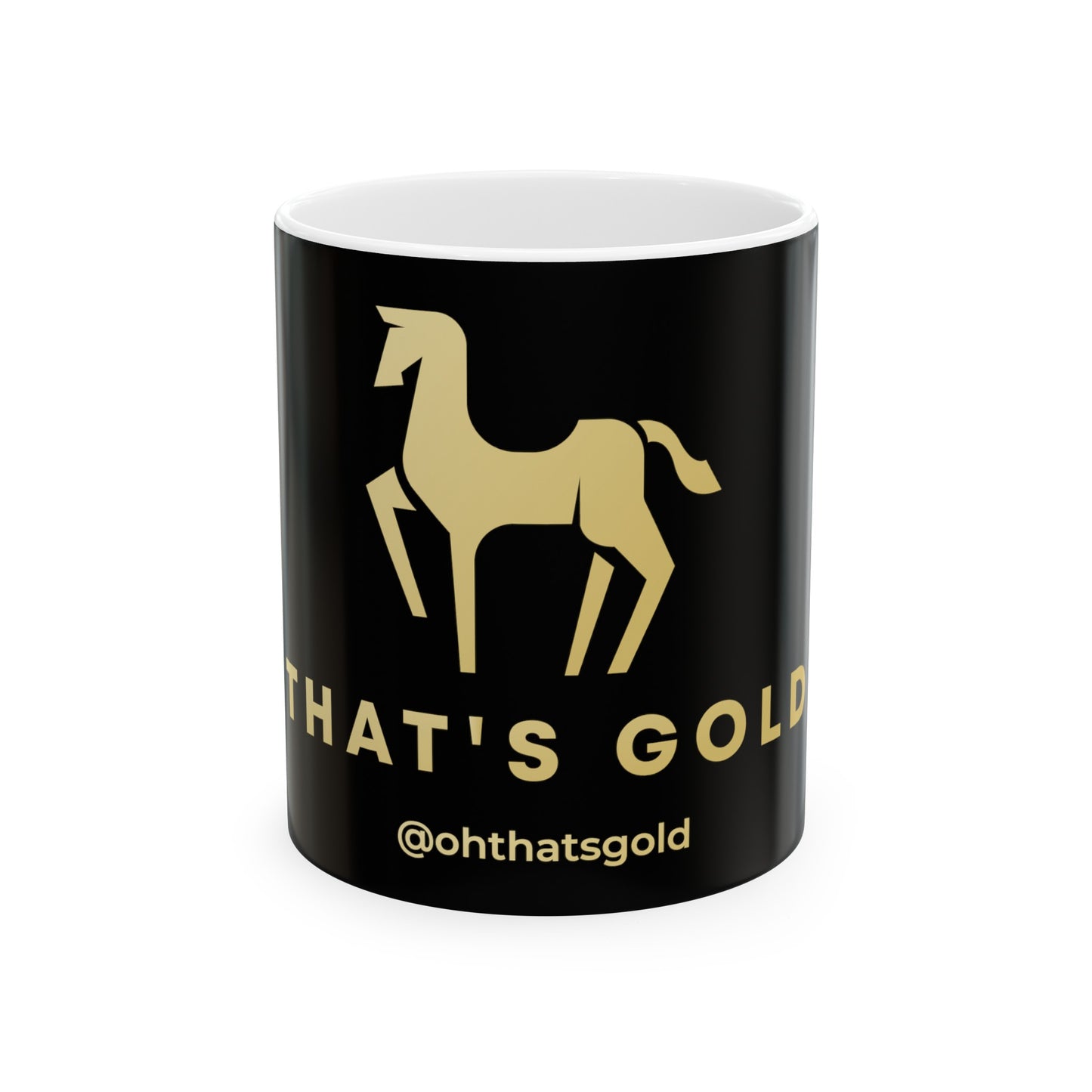 Ceramic Mug | thats'gold pay dirt